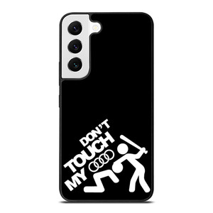 DONT TOUCH MY AUDI Samsung Galaxy Case Cover DONT TOUCH MY AUDI Samsung Galaxy Case Cover