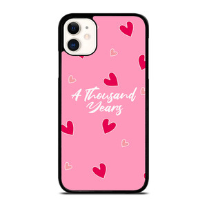 I LOVE YOU FOR A THOUSAND YEARS iPhone 11 Case Cover
