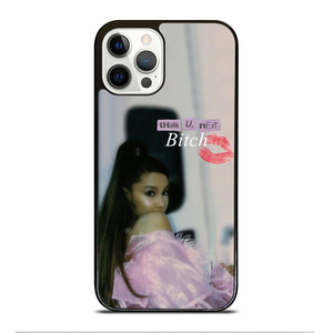 ARIANA GRANDE THANK U NEXT BITCH iPhone 12 Pro Case Cover