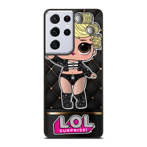 LOL SURPRISE DOLLS SEXY Samsung Galaxy S21 Ultra Case Cover