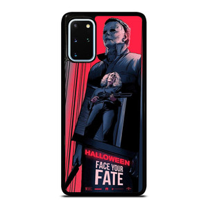MICHAEL MYERS HALLOWEEN FACE YOUR FATE Samsung Galaxy S20 Plus Case Cover