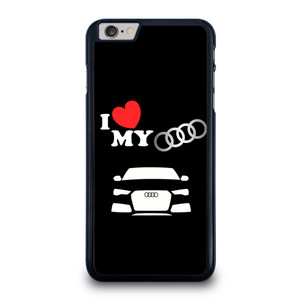 I LOVE MY AUDI iPhone 6 / 6S Plus Case Cover
