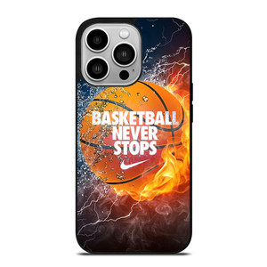 BASKETBALL NEVER STOPS 3 iPhone 14 Pro Case Cover