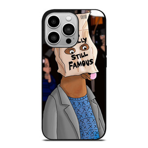 BOJACK HORSEMAN I TOTALLY STILL FAMOUS iPhone 14 Pro Case Cover