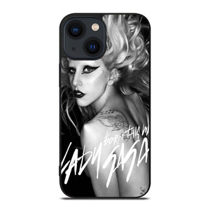LADY GAGA BORN THIS WAY iPhone 14 Plus Case Cover LADY GAGA BORN THIS WAY iPhone 14 Plus Case Cover
