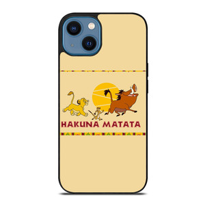 HAKUNA MATATA LION KING iPhone 14 Case Cover