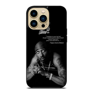 TUPAC SHAKUR QUOTE iPhone 14 Pro Case Cover