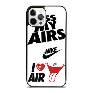 NIKE KISS MY AIRS  iPhone 12 Pro Case Cover