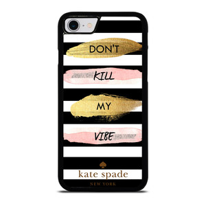 KATE SPADE DON'T KILL MY VIBE iPhone SE 2022 Case Cover