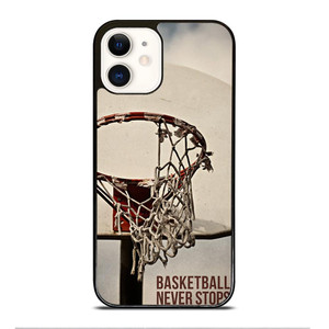 BASKETBALL NEVER STOPS 2 iPhone 12 Case Cover