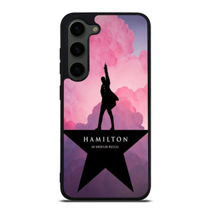 HAMILTON AN AMERICAN MUSICAL Samsung Galaxy S23 Plus Case Cover HAMILTON AN AMERICAN MUSICAL Samsung Galaxy S23 Plus Case Cover