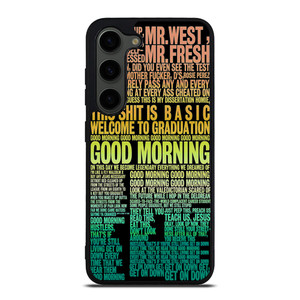 KANYE WEST RAPPER LYRICS Samsung Galaxy S23 Plus Case Cover KANYE WEST RAPPER LYRICS Samsung Galaxy S23 Plus Case Cover