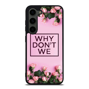 WHY DONT WE PINK FLOWER Samsung Galaxy S23 Plus Case Cover