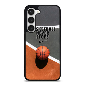 BASKETBALL NEVER STOPS Samsung Galaxy S23 Case Cover