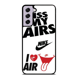 NIKE KISS MY AIRS  Samsung Galaxy S21 FE Case Cover