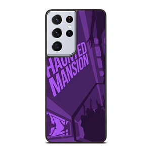 DISNEY DISNEYLAND THE HAUNTED MANSION Samsung Galaxy S21 Ultra Case Cover