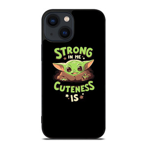BABY YODA STAR WARS STRONG CUTENESS iPhone 14 Plus Case Cover