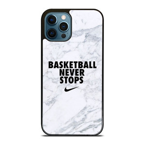 BASKETBALL NEVER STOPS MARBLE iPhone 12 Pro Max Case Cover
