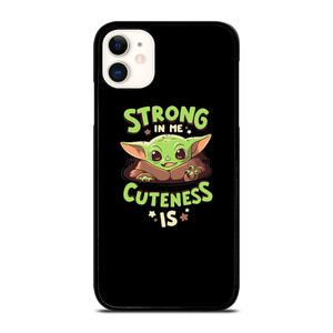 BABY YODA STAR WARS STRONG CUTENESS iPhone 11 Case Cover