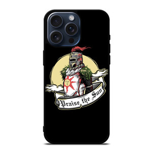 DARK SOULS PRAISE THE SUNS iPhone 15 Pro Max Case Cover