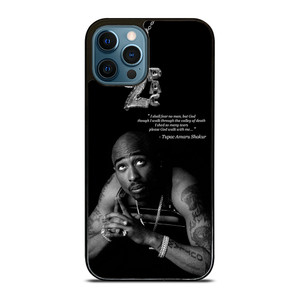 TUPAC SHAKUR QUOTE iPhone 12 Pro Max Case Cover TUPAC SHAKUR QUOTE iPhone 12 Pro Max Case Cover