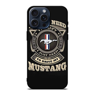 FORD LOGO DRIVE MY MUSTANG iPhone 15 Pro Max Case Cover