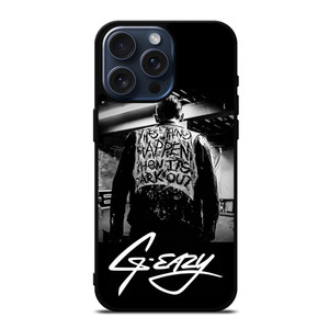 G EAZY QUOTE iPhone 15 Pro Max Case Cover G EAZY QUOTE iPhone 15 Pro Max Case Cover
