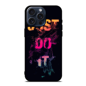 JUST DO IT NIKE COLOR FULL iPhone 15 Pro Max Case Cover
