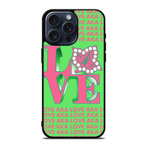 LOVE AKA PINK AND GREEN iPhone 15 Pro Max Case Cover