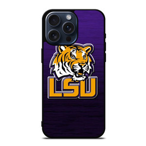 LSU TIGERS WOODEN LOGO iPhone 15 Pro Max Case Cover