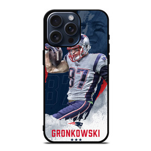 PATRIOTS ROB GRONKOWSKI NFL iPhone 15 Pro Max Case Cover