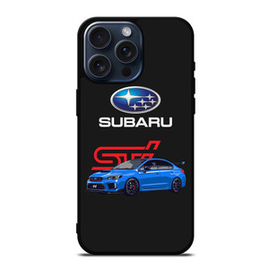 SUBARU STI CAR iPhone 15 Pro Max Case Cover SUBARU STI CAR iPhone 15 Pro Max Case Cover