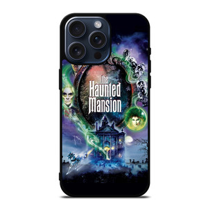 THE HAUNTED MANSION LOGO iPhone 15 Pro Max Case Cover THE HAUNTED MANSION LOGO iPhone 15 Pro Max Case Cover