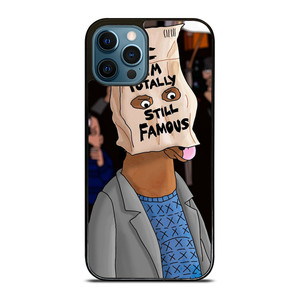 BOJACK HORSEMAN I TOTALLY STILL FAMOUS iPhone 12 Pro Max Case Cover