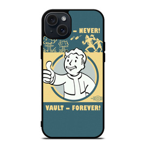 FALLOUT VAULT FOREVER iPhone 15 Plus Case Cover FALLOUT VAULT FOREVER iPhone 15 Plus Case Cover