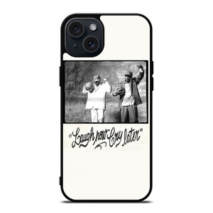 LAUGH NOW CRY LATER DRAKE iPhone 15 Plus Case Cover LAUGH NOW CRY LATER DRAKE iPhone 15 Plus Case Cover
