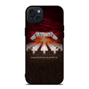 METALLICA BAND LOGO MASTER OF PUPPETS iPhone 15 Plus Case Cover