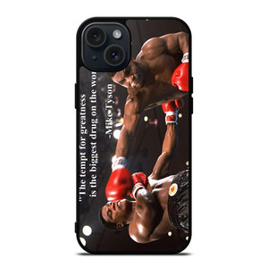 MIKE TYSON QUOTE iPhone 15 Plus Case Cover MIKE TYSON QUOTE iPhone 15 Plus Case Cover