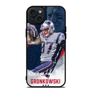 PATRIOTS ROB GRONKOWSKI NFL iPhone 15 Plus Case Cover