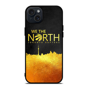 TORONTO RAPTORS WE THE NORTH iPhone 15 Plus Case Cover
