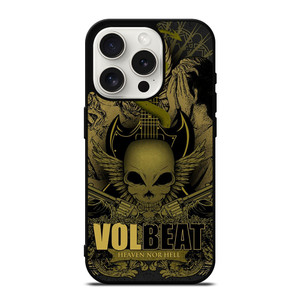 VOLBEAT HEAVEN NOR HELL iPhone 15 Pro Case Cover