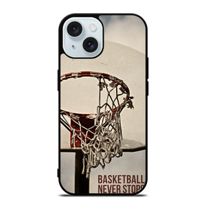 BASKETBALL NEVER STOPS 2 iPhone 15 Case Cover BASKETBALL NEVER STOPS 2 iPhone 15 Case Cover
