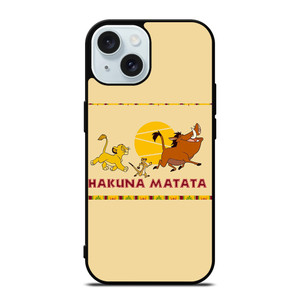HAKUNA MATATA LION KING iPhone 15 Case Cover HAKUNA MATATA LION KING iPhone 15 Case Cover