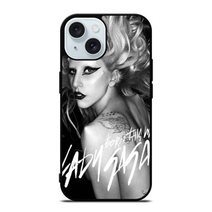 LADY GAGA BORN THIS WAY iPhone 15 Case Cover LADY GAGA BORN THIS WAY iPhone 15 Case Cover