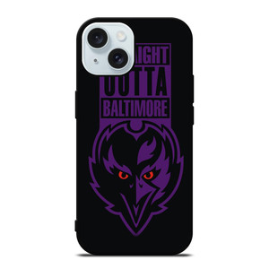 STRAIGHT OUTTA BALTIMORE BALTIMORE RAVENS iPhone 15 Case Cover