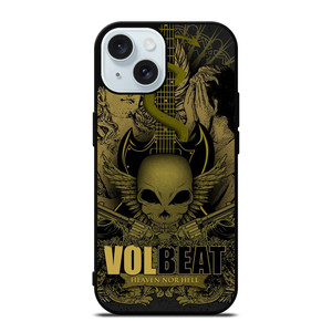 VOLBEAT HEAVEN NOR HELL iPhone 15 Case Cover