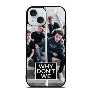 WHY DON'T WE 2 iPhone 15 Case Cover WHY DON'T WE 2 iPhone 15 Case Cover