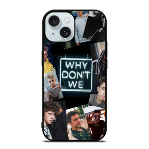 WHY DON'T WE COLLAGE 2 iPhone 15 Case Cover WHY DON'T WE COLLAGE 2 iPhone 15 Case Cover