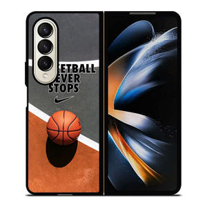 BASKETBALL NEVER STOPS Samsung Galaxy Z Fold 4 Case Cover