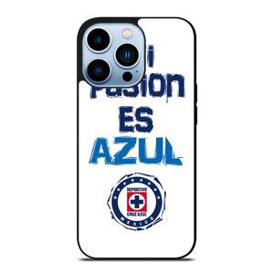 CRUZ AZUL FOOTBALL QUOTE iPhone 13 Pro Max Case Cover